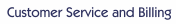 Customer Service and Billing